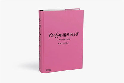 Yves Saint Laurent Catwalk Hardback Coffee Table Book Hachette UK Distribution