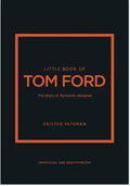 Little Book of Tom Ford Harper and Collins Publishers