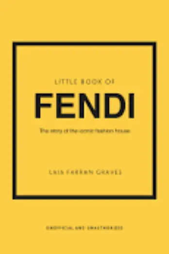 Little Book of Fendi Harper and Collins Publishers