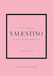 The Little Book of Valentino Harper and Collins Publishers