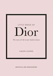 The Little Book of Dior Harper and Collins Publishers